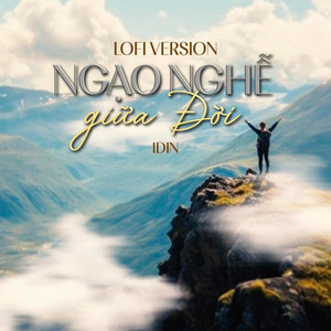 Ngạo Nghễ Giữa Đời by Idin