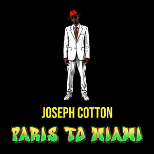 Paris to Miami by Joseph Cotton