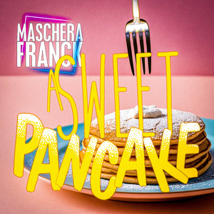 A Sweet Pancake by Maschera Franck