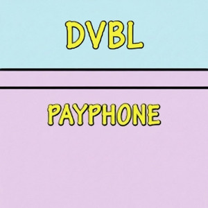 Payphone (dvbl mix)