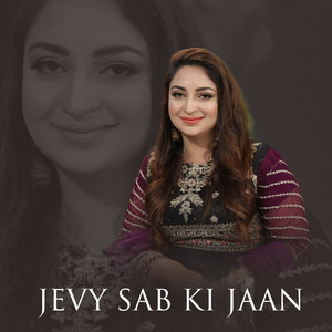Afshan Zaibe - Jevy Sab Ki Jaan