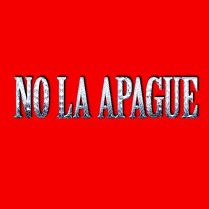 NO LA APAGUE by Osiris806 Produciendo