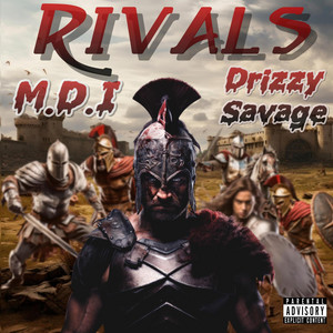 RIVALS by M.D.I, Drizzy Savage