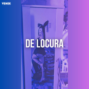 De Locura by Venek