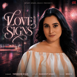Love Signs by Tarnnum Khan, Beni $