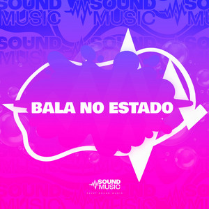 BALA NO ESTADO