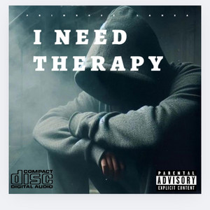 I NEED THERAPY