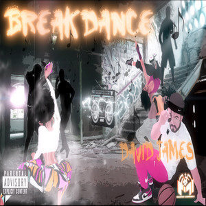 OG David James - Break Dance