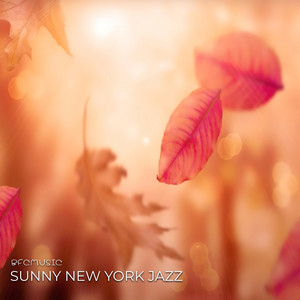 Bfcmusic - Sunny New York Jazz