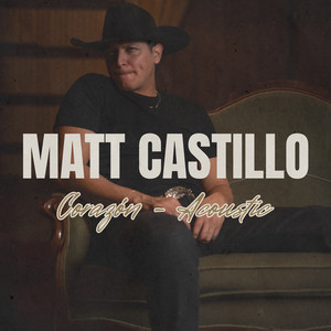 Corazón - Acoustic by Matt Castillo
