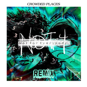 NFE Pt. 2 (Crowded Places Remix)