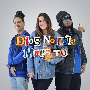 Dios No Está Muerto by Apostoles del Rap