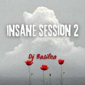Insane Session 2 by DJ BASILEA