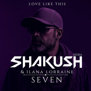 SEVEN by Shakush, Ilana Lorraine