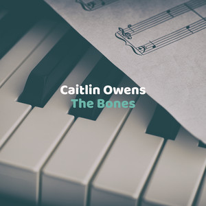 The Bones by Caitlin Owens