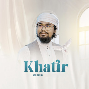 Abu Rayhan - Khatir