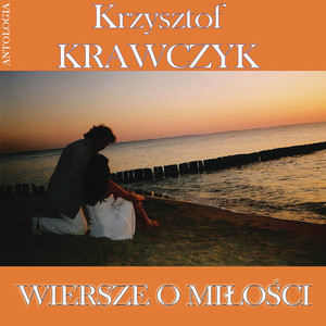 Dla Rymu: III. A kiedy będziesz moją żoną by Krzysztof Krawczyk