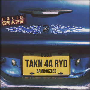 Taken For A Ride (Bamboozled)
