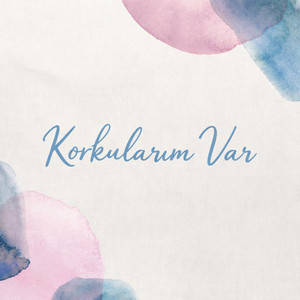 Kadows - Korkularım Var