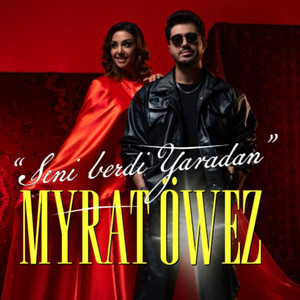 Myrat Öwez - Seni berdi yaradan