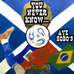You Never Know! by Aye Hobos