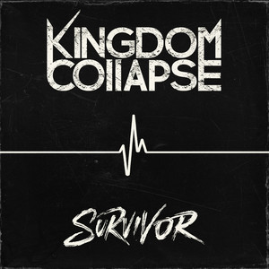 Survivor by Kingdom Collapse