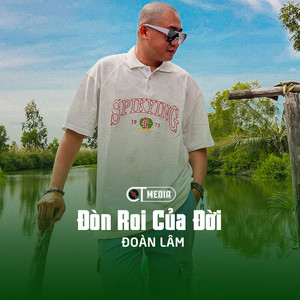 Đoàn Lâm & CT - Đòn Roi Của Đời