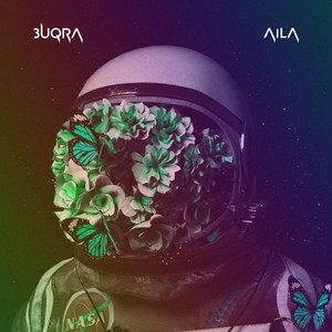 Aila by 3UQRA, Bugra Atmaca