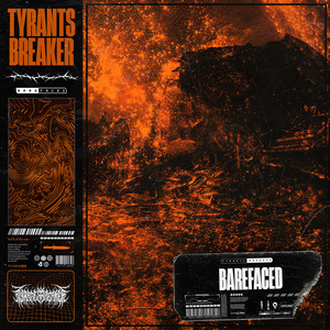 Barefaced by Tyrants Breaker