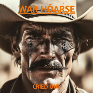 Cried Out by War Hoarse