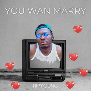 You Wan Marry