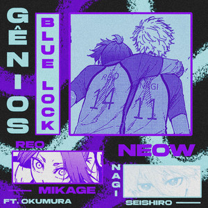Gênios by Neow, OKUMURA