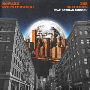 HOWARD STEPS FORWARD by The Shedebies, Datrian Johnson