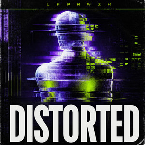 Distorted by Lanawix