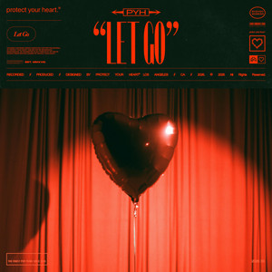 Let Go by Protect Your Heart