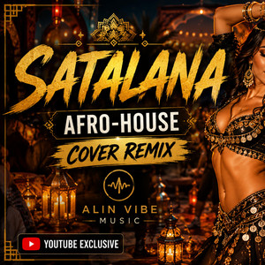 Satalana - Arabic Version Afro Dance Remix by Alin Vibe