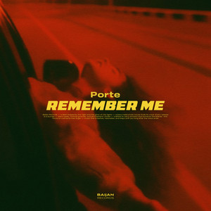 Remember Me by Porte