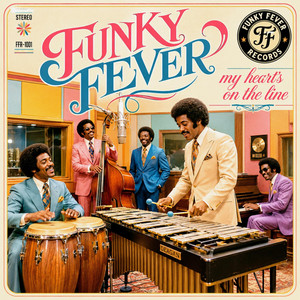 my heart's on the line by FUNKY FEVER