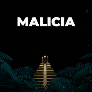 Malicia by LA SOPECHA