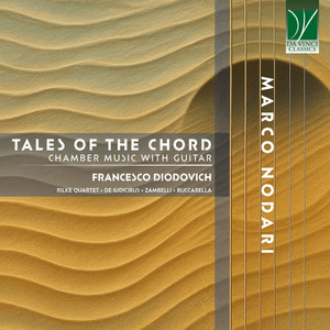 Nodari: Tales of the Chord, Chamber Music with Guitar — Marco Nodari