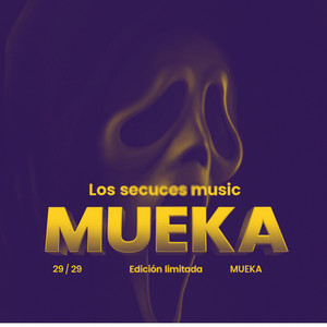 Mueka by Los secuaces music