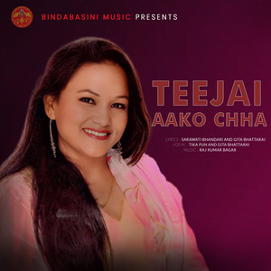 Teejai Aako Chha