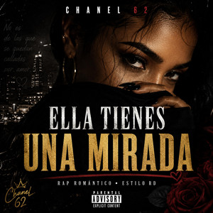 ELLA TIENES UNA MIRADA by Chanel 62