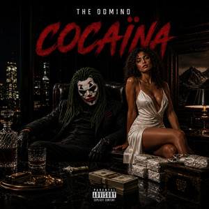 Cocaïna by The Domino