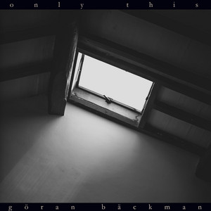 Only This by Göran Bäckman