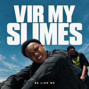 Vir My Slimes by BE LIKE ME