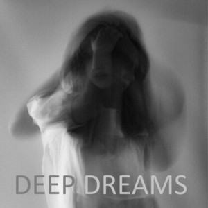 Deep Dreams