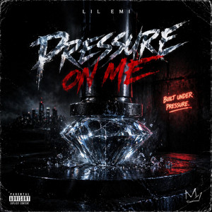 Pressure On Me by lil emi