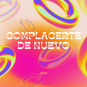 Complacerte de Nuevo by Zeen