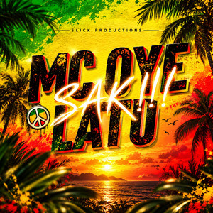 SAK (Party Version) by MC Oye, Latu